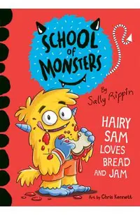 Hairy Sam Loves Bread and Jam