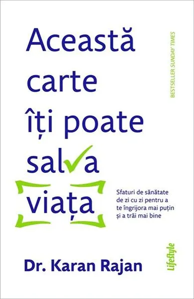 Această carte îți poate salva viața - Paperback brosat - Dr. Karan Rajan