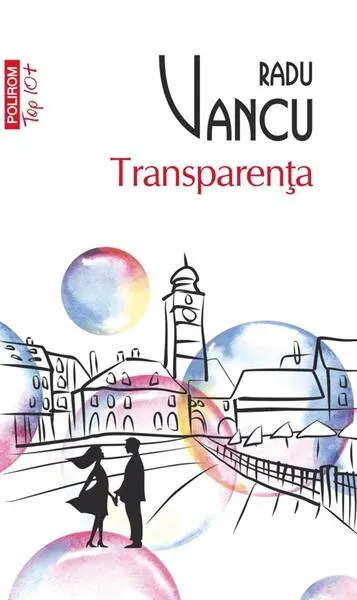 Transparenţa - Paperback brosat - Radu Vancu