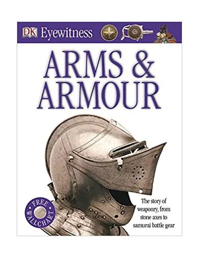Arms and Armour (Eyewitness) - Paperback brosat - Dorling Kindersley (DK)