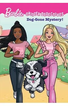 Barbie: Dog-Gone Mystery! (Critter Detectives)