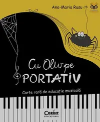 Cu Oliv pe portativ - Paperback brosat - Ana-Maria Rusu