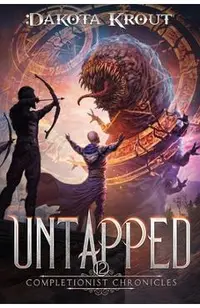 Untapped: An Epic Fantasy LitRPG Adventure