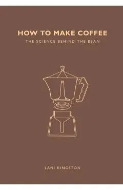 How to Make Coffee