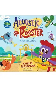Acoustic Rooster and Friends