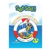 Curs limba engleza Set Sail 1. Caietul profesorului