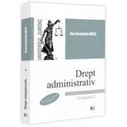 Drept administrativ. Volumul 1. Editia a 5-a, revazuta si adaugita