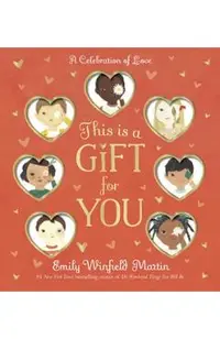 This Is a Gift for You: A Celebration of Love