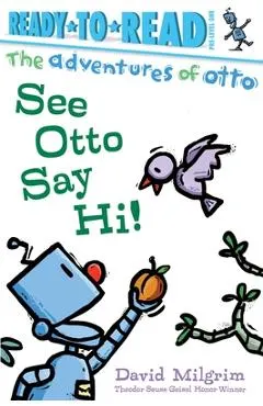 See Otto Say Hi!: Ready-To-Read Pre-Level 1