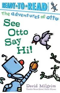 See Otto Say Hi!: Ready-To-Read Pre-Level 1