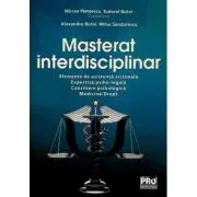 Masterat interdisciplinar. Elemente de asistenta victimala. Expertiza psiho-legala. Consiliere psihologica. Medicina-Drept