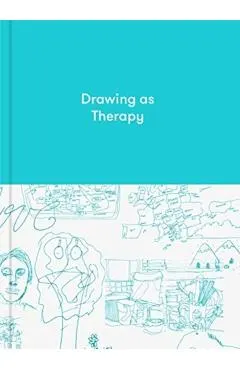 Drawing as Therapy: Know Yourself Through Art