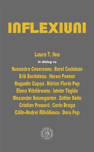 Inflexiuni. Dialoguri - Paperback - Laura T. Ilea