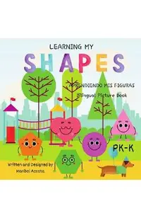 Learning my Shapes / Aprendiendo mis Figuras