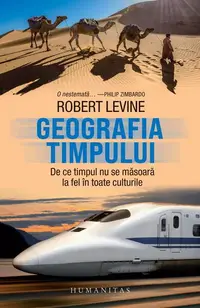 Geografia timpului - Paperback brosat - Robert Levine