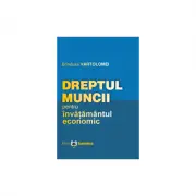 Dreptul muncii pentru invatamantul economic