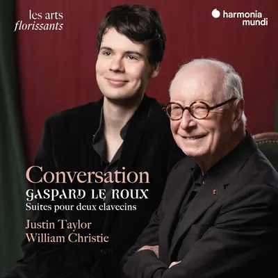 Conversation - Gaspard Le Roux: Gaspard Le Roux: Suites Pour Deux Clavecins