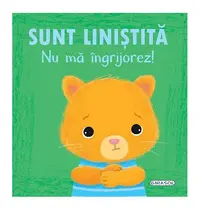 Emoții - Sunt liniștită. Nu mă îngrijorez! - Hardcover - Honor Head