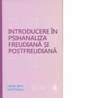 Introducere in psihanaliza freudiana si postfreudiana