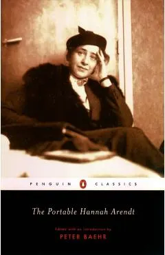 The Portable Hannah Arendt