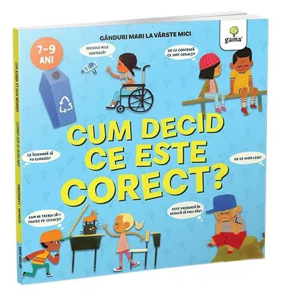 Cum decid ce este corect? - Paperback brosat
