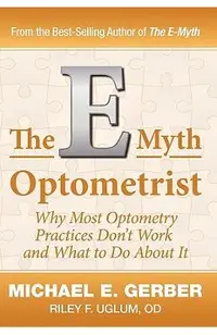 The E-Myth Optometrist