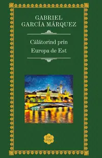 Calatorind prin Europa de Est