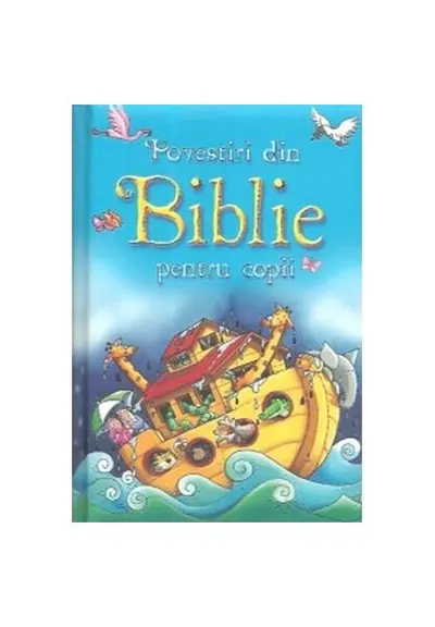 Poveștiri din Biblie pentru copii - Hardcover - ***