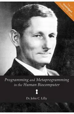 Programming and Metaprogramming in the Human Biocomputer: Theory and Experiments