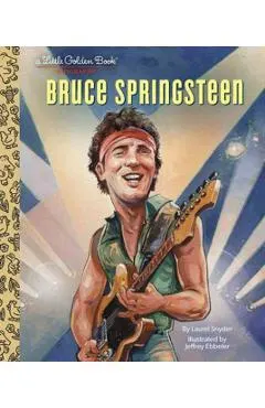 Bruce Springsteen a Little Golden Book Biography