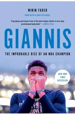 Giannis: The Improbable Rise of an NBA Champion