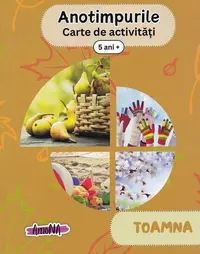 Anotimpurile. Toamna - Paperback - ***