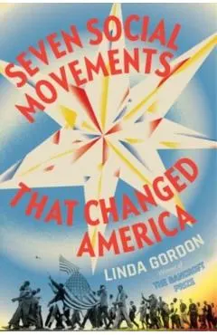 Seven Social Movements That Changed America