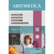 Aritmetica clasa a 5-a + Brosura. Rezultate. Indicatii. Solutii. Comentarii