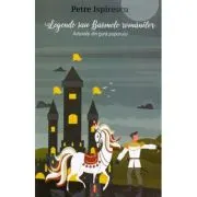 Legende sau Basmele romanilor. Adunate din gura poporului