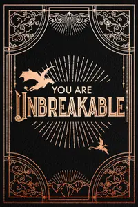 Official Iron Flame Journal: You Are Unbreakable (Edition with Lined Pages)