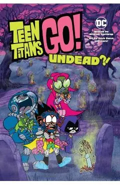 Teen Titans Go!: Undead?!