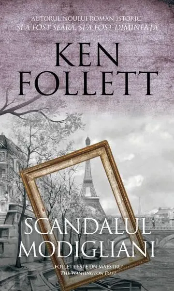 Scandalul Modigliani - Paperback brosat - Ken Follett
