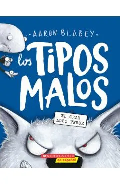 Los Tipos Malos En El Gran Lobo Feroz (the Bad Guys in the Big Bad Wolf)