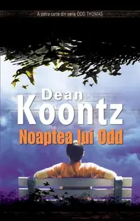 Noaptea lui Odd - Hardcover - Dean Koontz