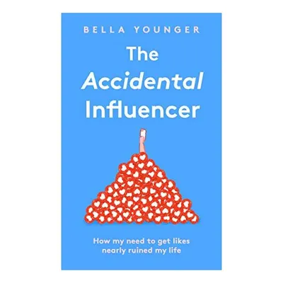 Accidental Influencer