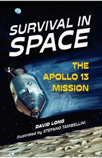Survival in Space: The Apollo 13 Mission