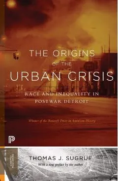 Origins of the Urban Crisis