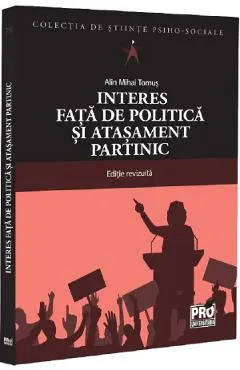 Interes fata de politica si atasament partinic