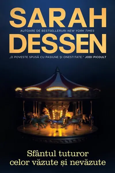 Sfântul tuturor celor văzute și nevăzute - Paperback brosat - Sarah Dessen