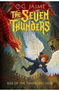 The Seven Thunders: Rise of the Twinkling Heir