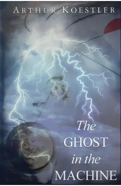 The Ghost in the Machine