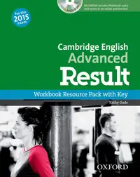 Cambridge English: Advanced Result: Workbook Resource Pack with Key- REDUCERE 50%