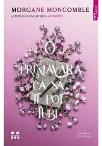 O primavara ca sa te pot iubi. Seria Anotimpuri vol. 3