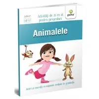 Animalele. Activități de zi cu zi - Paperback brosat - ***